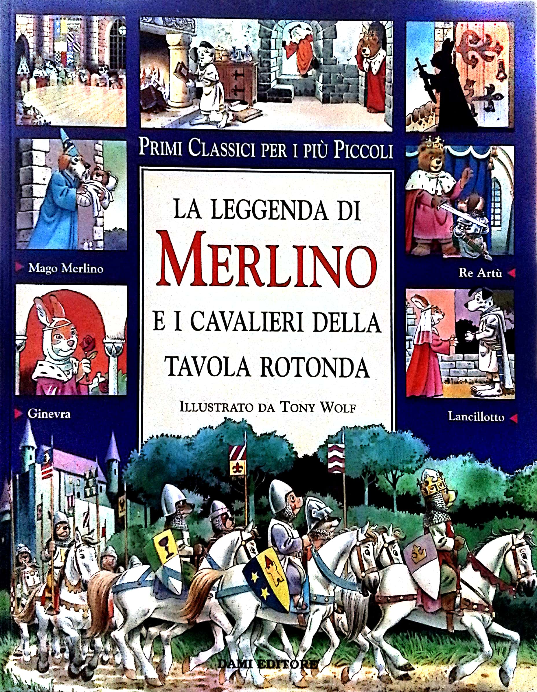 Copertina di La leggenda di Merlino e i cavalieri della tavola rotonda