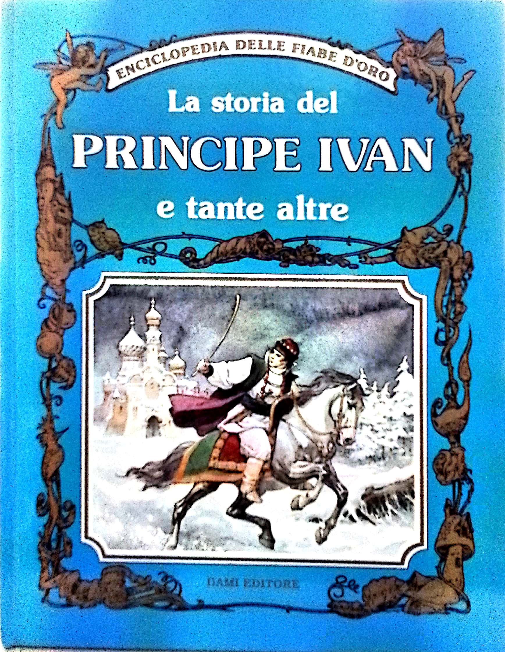 Copertina di La storia del principe Ivan e tante altre