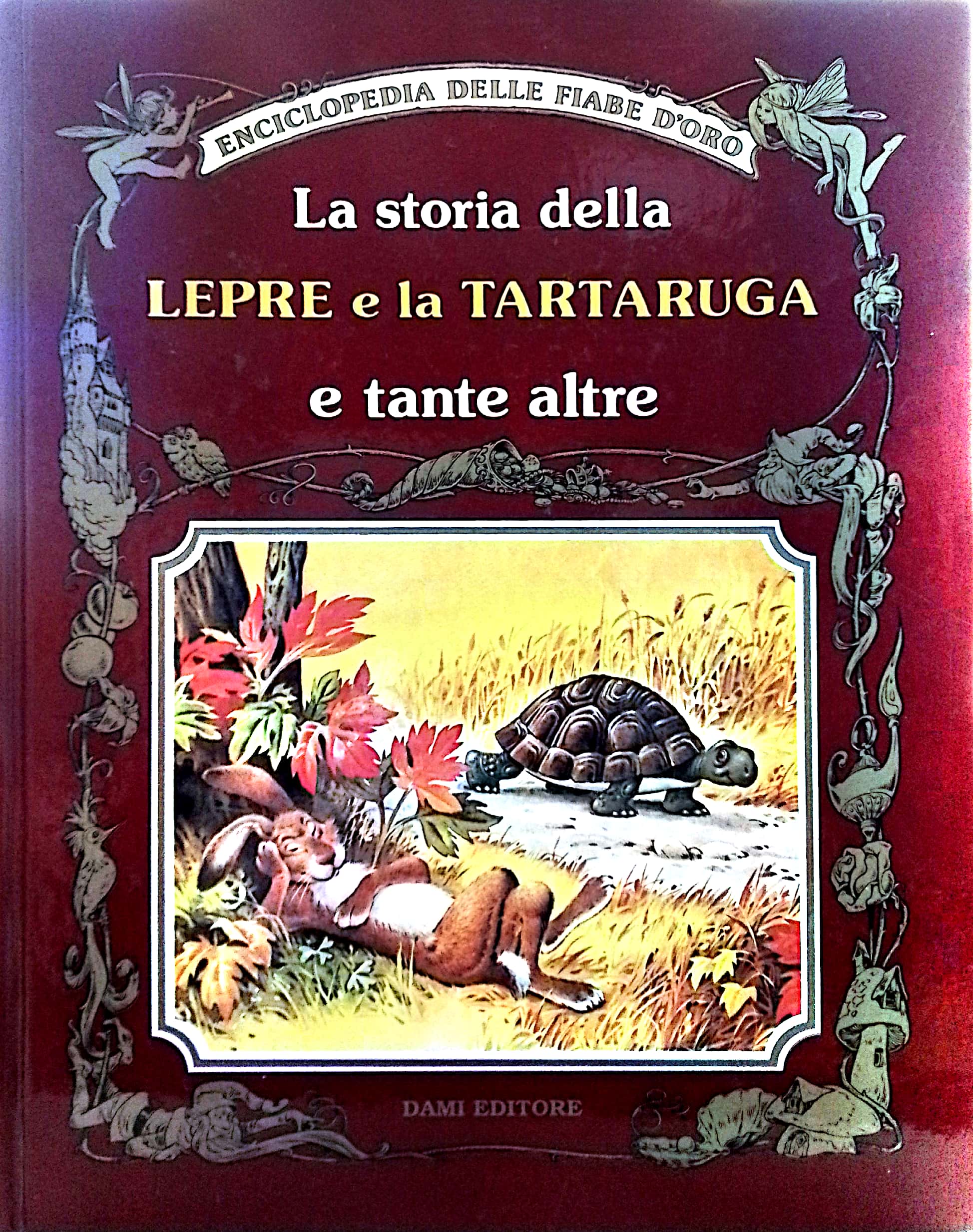 Copertina di La storia della lepre e la tartaruga e tante altre