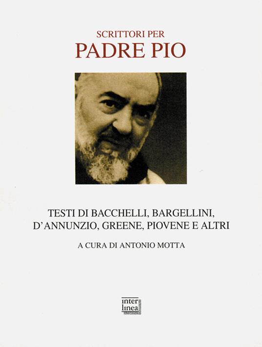 Copertina di Scrittori per Padre Pio