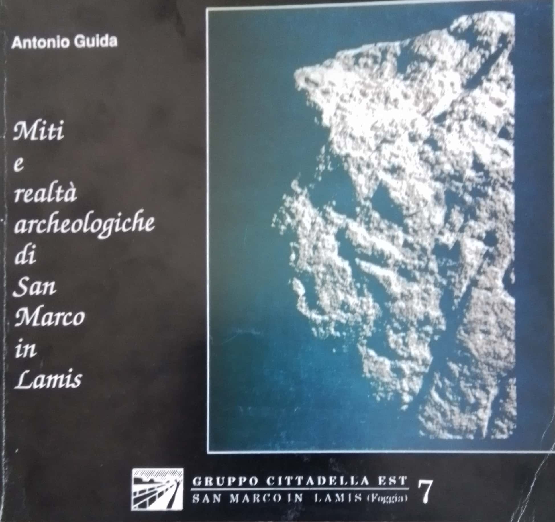 Copertina di Miti e realtà archeologiche di San Marco in Lamis