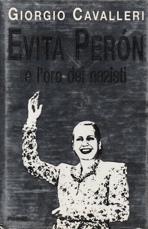 Copertina di Evita Peròn e l'oro dei nazisti