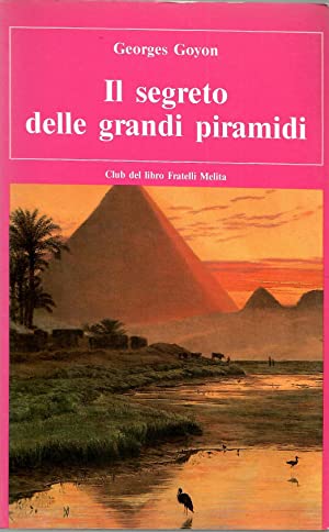 Copertina di Il segreto delle grandi piramidi