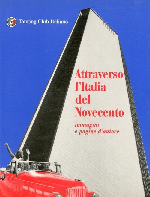 Copertina di Attraverso l'Italia del Novecento 