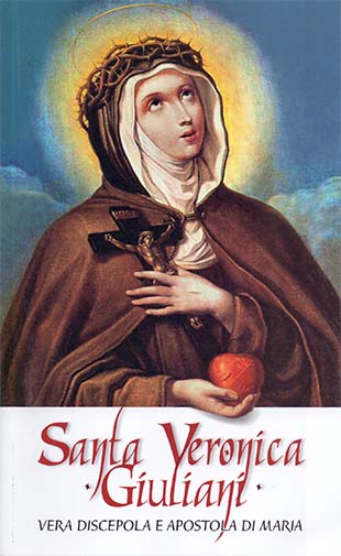Copertina di Santa Veronica Giuliani vera discepola e apostola di Maria