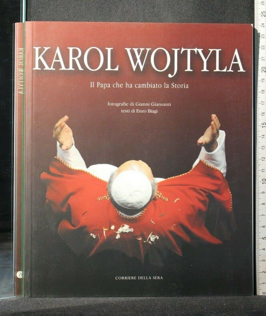 Copertina di Karol Wojtyla Il Papa che ha cambiato la Storia
